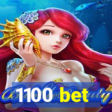 1100 bet